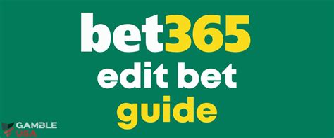 bet365 edit bet rules|bet365 Edit Bet .